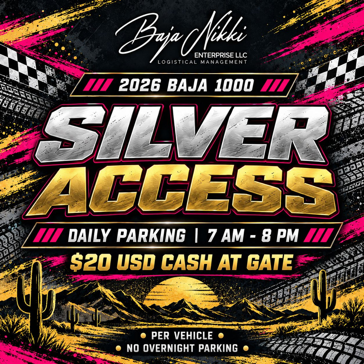 2026 Baja 1000 | Silver Access Parking