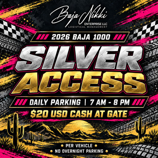 2026 Baja 1000 | Silver Access Parking
